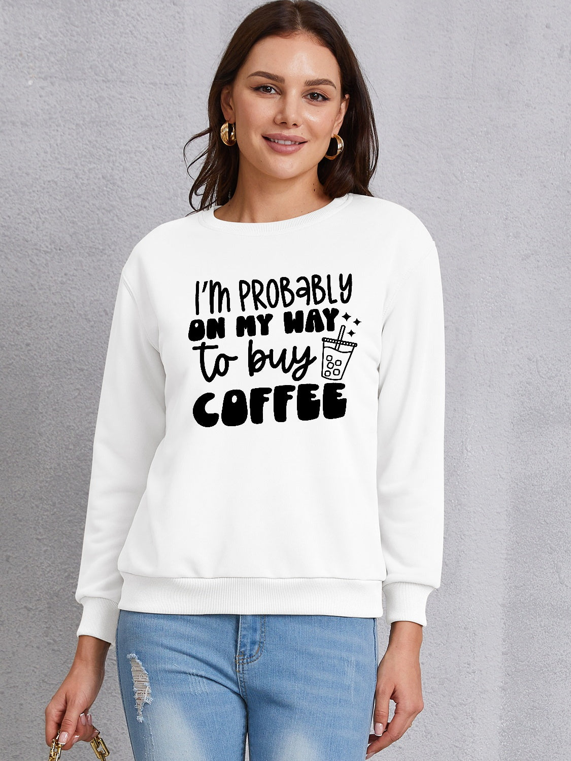 Stilla | Probably on My Way to Buy Coffee Rund Hals Sweatshirt