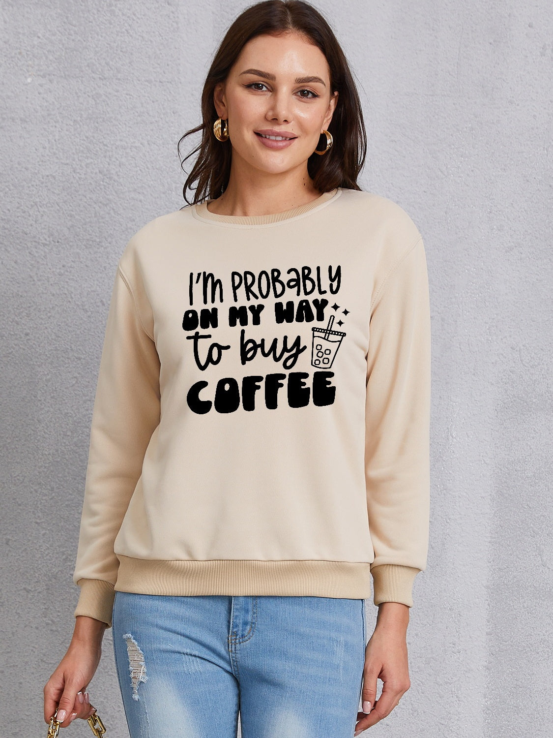 Stilla | Probably on My Way to Buy Coffee Rund Hals Sweatshirt